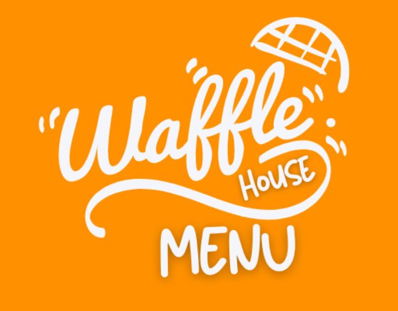 Waffle House Menu